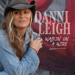 Danni Leigh - Caminando sobre la cuerda floja (CD)