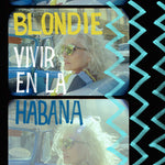 Blondie - Vivir En La Habana (Vinilo)