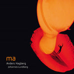 the album cover for Hagberg / Hagberg - Ma