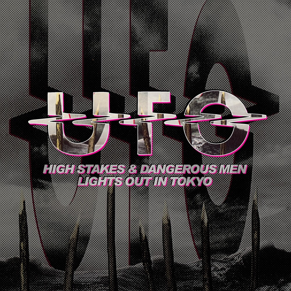 the album cover for UFO - High Stakes & Dangerous Men / Lights Out In Tokyo
