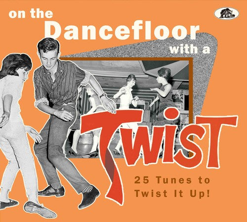 Various Artists - On The Dancefloor With A Twist: 25 Tunes To Twist It Up! (Various Artists) (CD)