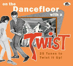 Various Artists - On The Dancefloor With A Twist: 25 Tunes To Twist It Up! (Various Artists) (CD)