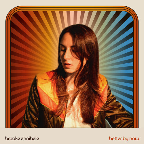 Brooke Annibale - Better By Now (Vinyl)