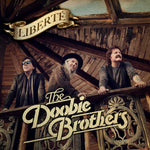 the album cover for The Doobie Brothers - Liberte [LP]