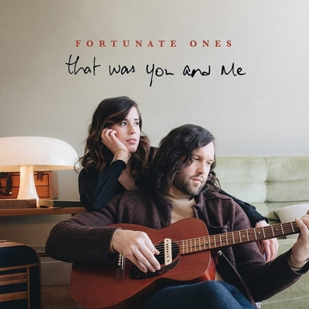 the album cover for The Fortunate Ones - That Was You & Me