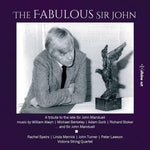 the album cover for Alwyn / Speirs / Victoria String Quartet - Fabulous Sir John