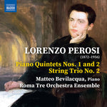 the album cover for Perosi / Bevilacqua / Roma Tre Orchestra Ensemble - Piano Quintets 1 & 2