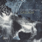 the album cover for Dmitri Matheny - Cascadia