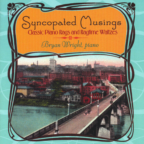 Bryan Wright - Reflexiones sincopadas - Rags de piano clásicos y valses ragtime (CD)