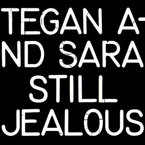 Tegan y Sara - Todavía celosos (Vinilo)