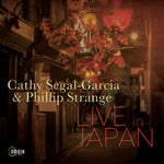 the album cover for Segal-Cathy Garcia/ Strange,Phillip - Live In Japan