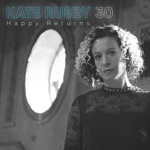 ケイト・ラスビー - 30:ハッピー・リターンズ (CD)