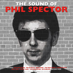 the album cover for Various Artists - Sound Of Phil Spector / Various - 180gm Vinyl