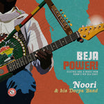 Noori y su Dorpa Band - ¡Beja Power! Soul eléctrico y metales de Sudan's Red (Vinilo)