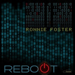 Ronnie Foster - Reinicio (Vinilo)