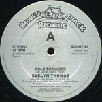 Evelyn Thomas : Cold Shoulder (12")