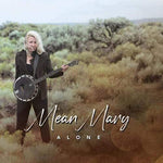 the album cover for Mean Mary - Alone