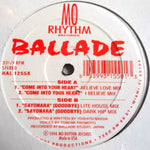Ballade : Come Into Your Heart (12")