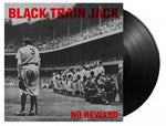 Black Train Jack - Sin recompensa - Vinilo negro de 180 gramos