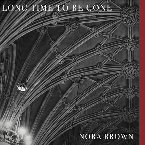 ノラ・ブラウン - Long Time To Be Gone (レコード)