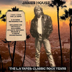 James House - The L.A. Tapes: Classic Rock Years (CD)