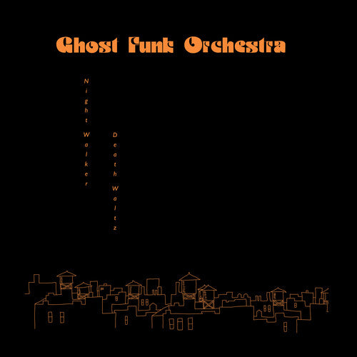 Ghost Funk Orchestra - Night Walker / Death Waltz (IEX) (Opaque Red) (Vinyl)