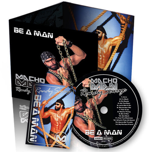 Macho Man Randy Savage - Be A Man (CD)