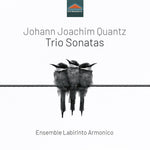 the album cover for Quantz / Ensemble Labirinto Armonico - Trio Sonatas