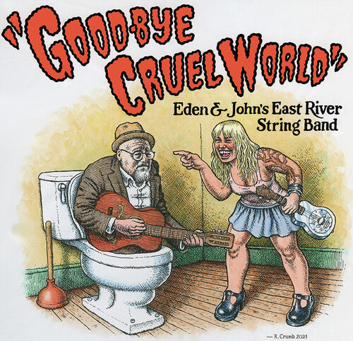 East River String Band - Good-Bye Cruel World (Vinyl)