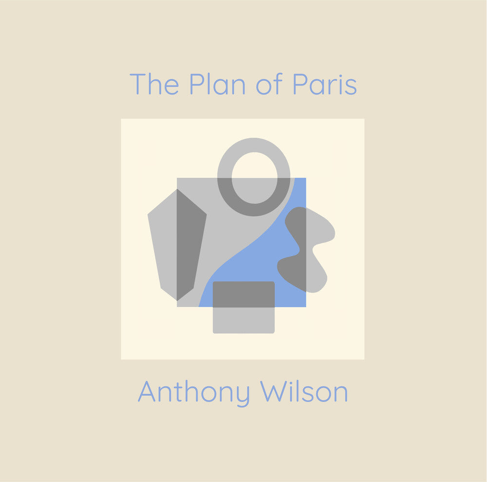 the album cover for Anthony Wilson - Plan Of Paris