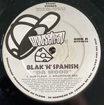 Blak 'N' Spanish : Call Da Vibe / Da Mood (12")