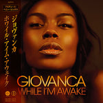 Giovanca - While I'm Awake (Vinyl)