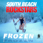 the album cover for South Beach Rockstars - Frozen (Mod)