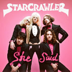 the album cover for Starcrawler - She Said