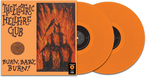 Electric Hellfire Club - Burn Baby Burn - Orange (Vinyl)