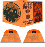 Electric Hellfire Club - Burn Baby Burn - Orange (Vinyl)