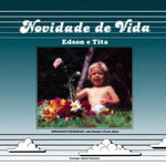 the album cover for Edson E Tita - Novidade De Vida