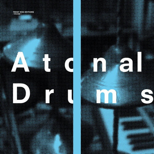 Teddy Rok - Atonal Drums (Vinyl)