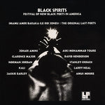 Black Spirits - Black Spirits: Festival Of New Black Poets In America (Vinyl)
