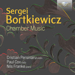 the album cover for Persinaru / Bortkiewicz - Chamber Music