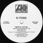 B-Tribe : ¡ Fiesta Fatal ! (12", Promo)