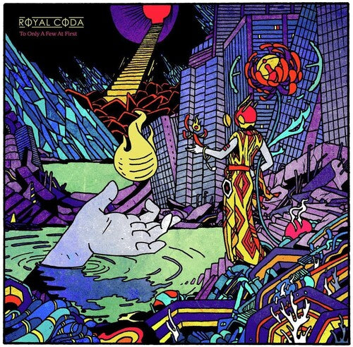 Royal Coda - To Only A Few At First (Vinyl)