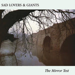 Sad Lovers and Giants - The Mirror Test (Vinyl)