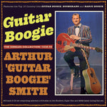 the album cover for Arthur SmithGuitar Boogie - Guitar Boogie: He Singles Collection 1938-59