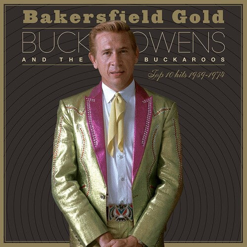 Buck Owens - Bakersfield Gold: Los 10 mejores éxitos de 1959 a 1974 (vinilo)