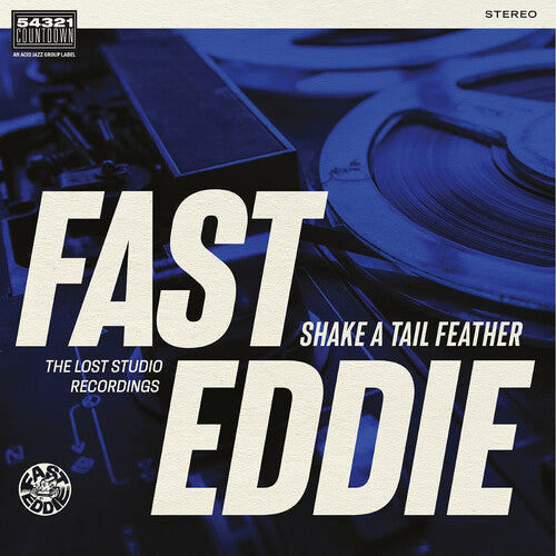 Fast Eddie - Shake A Tail Feather (CD)