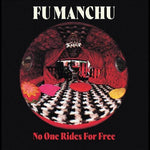 Fu Manchu - No One Rides For Free - Red & White Splatter Colored Vinyl (Vinyl)