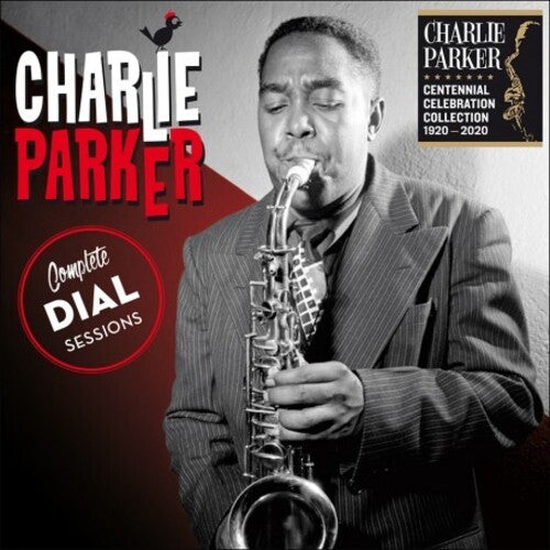 Charlie Parker - Complete Dial Sessions - Includes Bonus Tracks (CD)