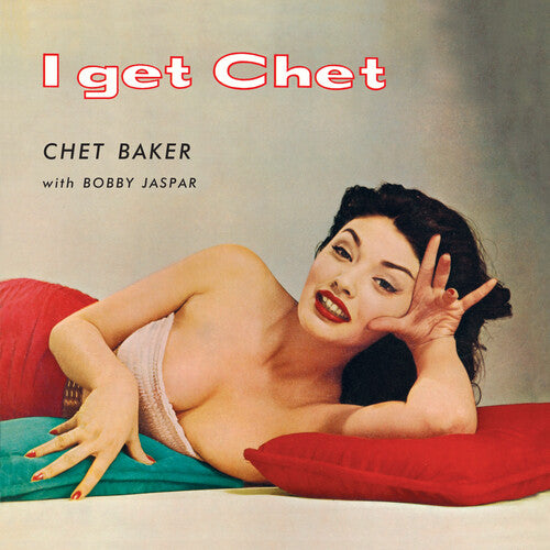 Chet Baker - I Get Chet - Vinilo rojo de 180 gramos (Vinilo)