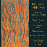 the album cover for Lister / Blandy / Collage New Music - Faith Based Initiatives